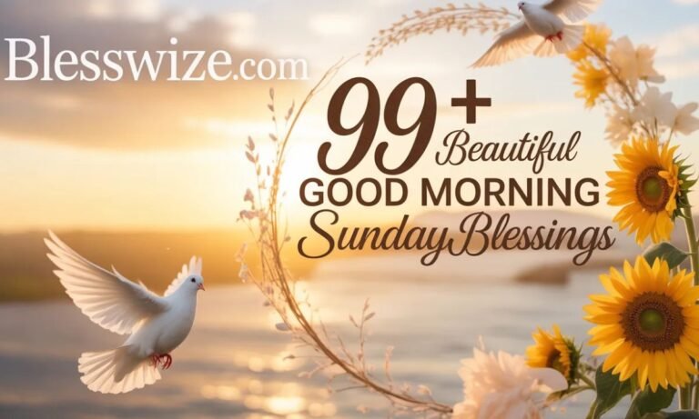 99+ Beautiful Good Morning Sunday Blessings