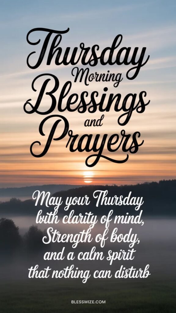 Thursday Morning Blessings and Prayers