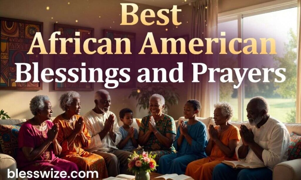Best African American Saturday Blessings and Prayers