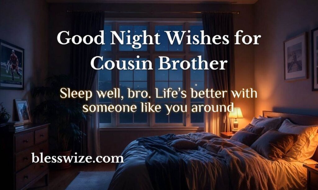 Good Night Wishes for Cousin Brother