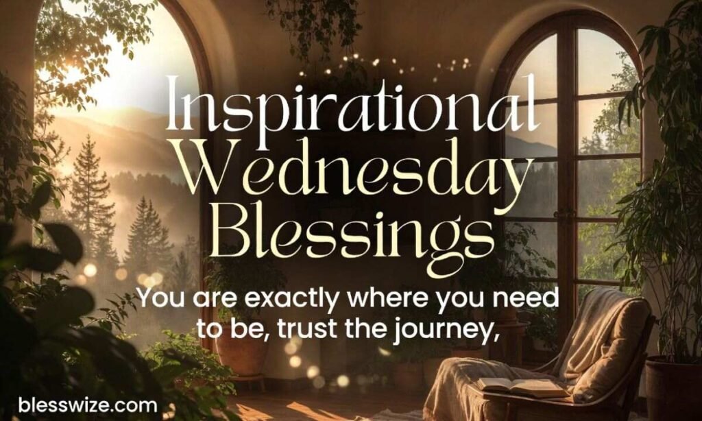 Inspirational Wednesday Blessings