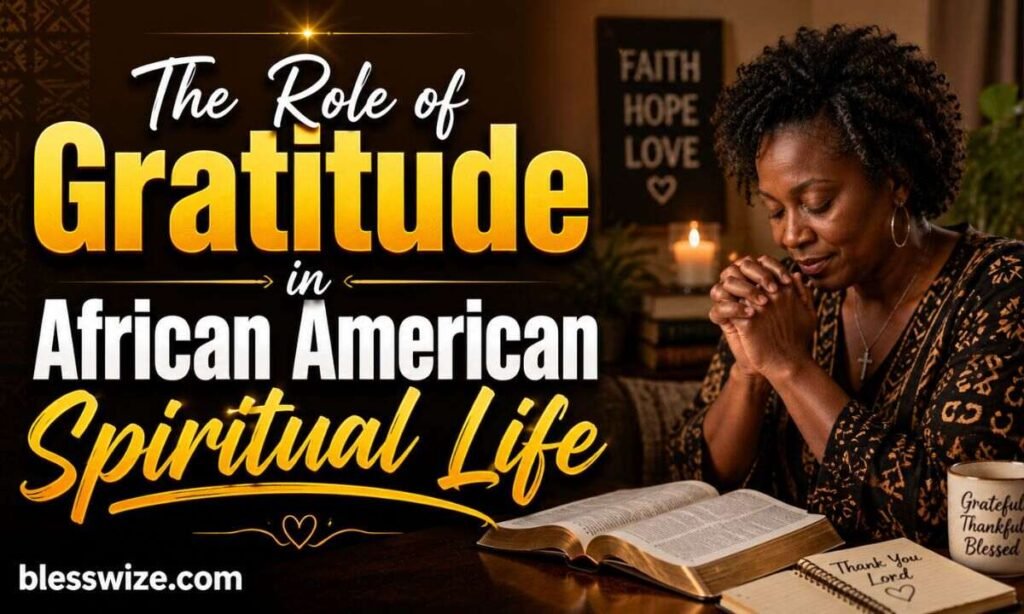 The Role of Gratitude in African American Spiritual Life