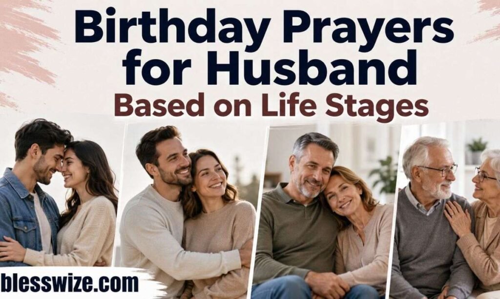 Birthday Prayers for Husband Based on Life Stages