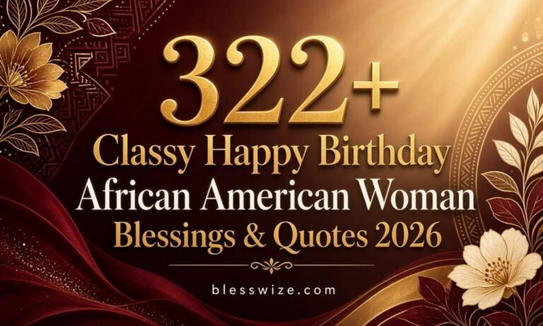 Classy Happy Birthday African American Woman Blessings & Quotes 2026