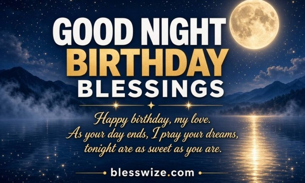 Good Night Birthday Blessings