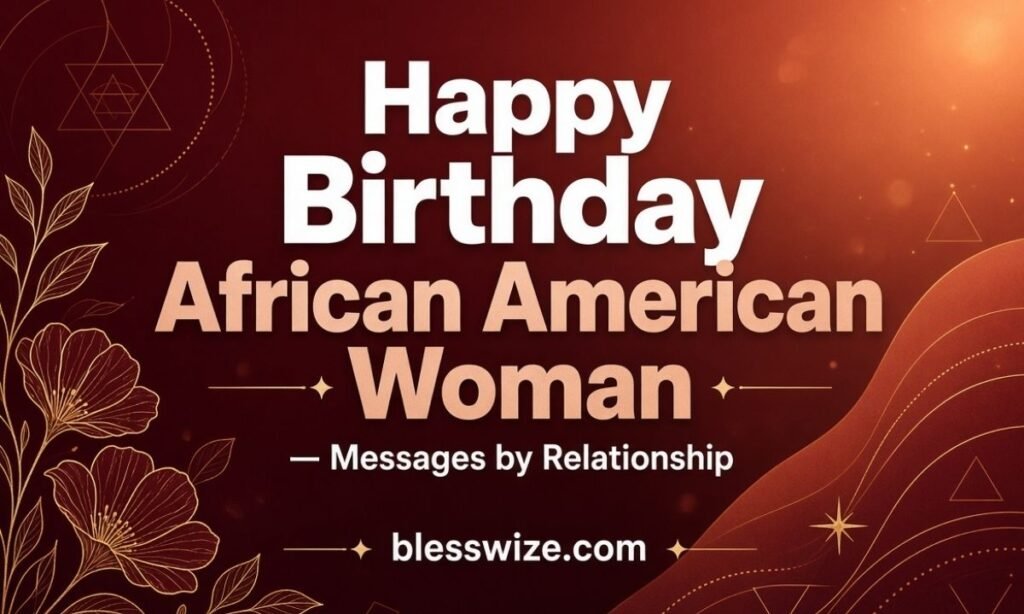 Happy Birthday African American Woman — Messages by Relationship