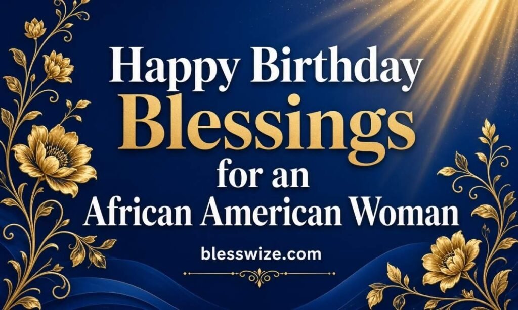 Happy Birthday Blessings for an African American Woman